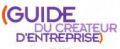 GUIDE DU CREATEUR D’ENTREPRISE